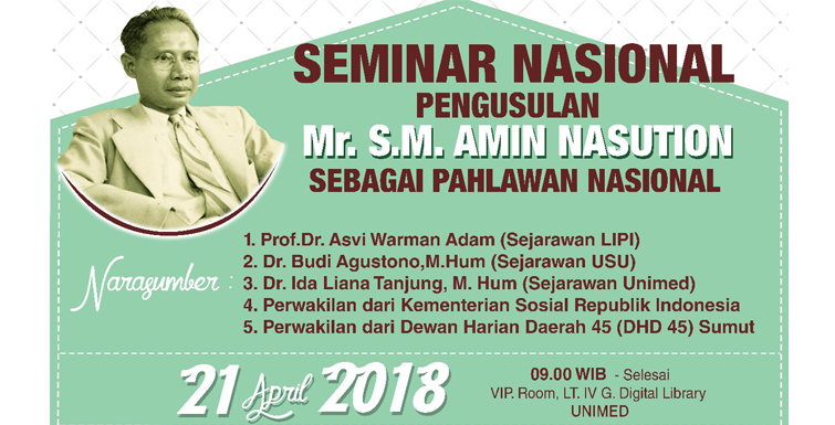 Pussis-Unimed dan Ikanas akan Gelar Seminar Nasional  Pengusulan S.M. Amin Nasution sebagai Pahlawan Nasional