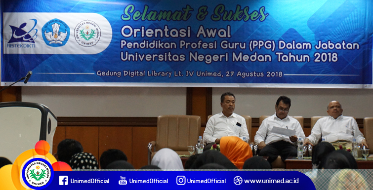 Unimed Gelar Orientasi Awal PPG Dalam Jabatan Tahun 2018