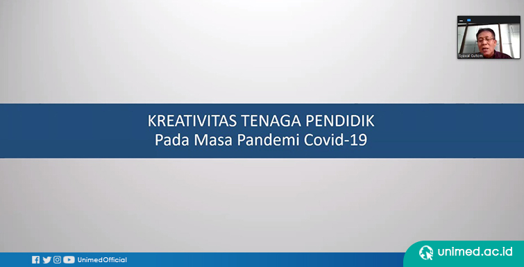 Prof. Syawal : Di Masa Pandemi Covid-19 Guru Harus Kreatif Mengembangkan Metode Pembelajaran