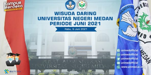 Wisuda Daring Universitas Negeri Medan Periode Juni 2021