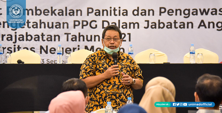 UNIMED Beri Pembekalan untuk Panitia dan Pengawas UP PPG Daljab Angkatan I 2021