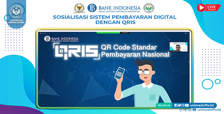 UNIMED dan BI Sosialisasi Sistem Pembayaran Digital QRIS